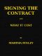 [Gutenberg 48249] • Signing the Contract, and What It Cost